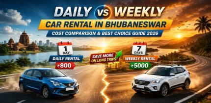 Daily vs Weekly Car Rental in Bhubaneswar – Cost Comparison & Best Choice Guide 2026